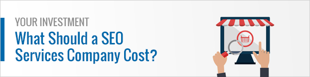 Your Investment: What Should a SEO Services Company Cost